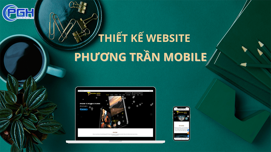 Thiết kế website Phương Trần Mobile