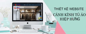 Thiết kế website cánh kính tủ áo Hiệp Hưng